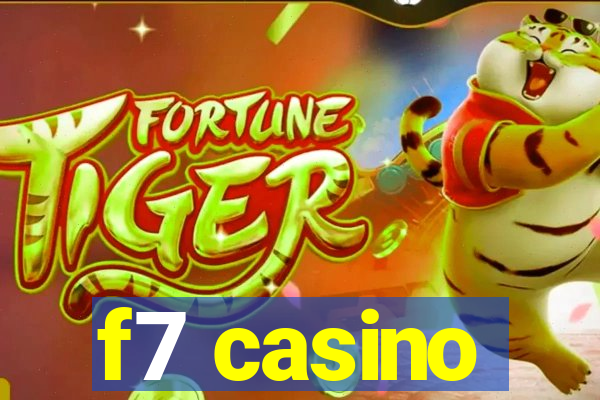 f7 casino