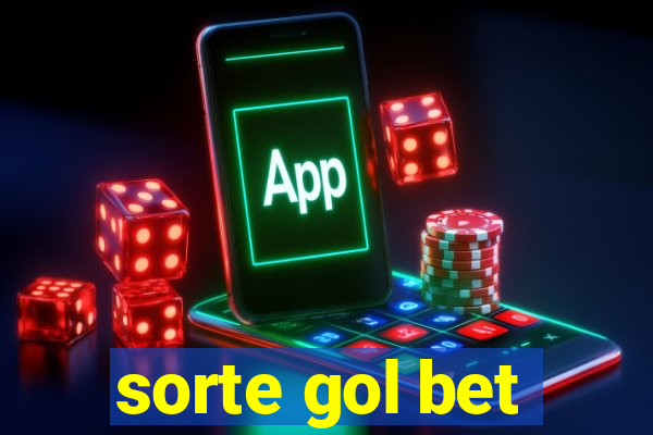 sorte gol bet