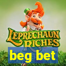 beg bet