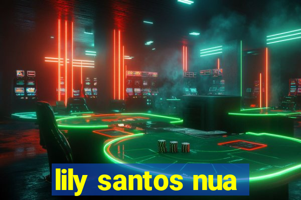 lily santos nua
