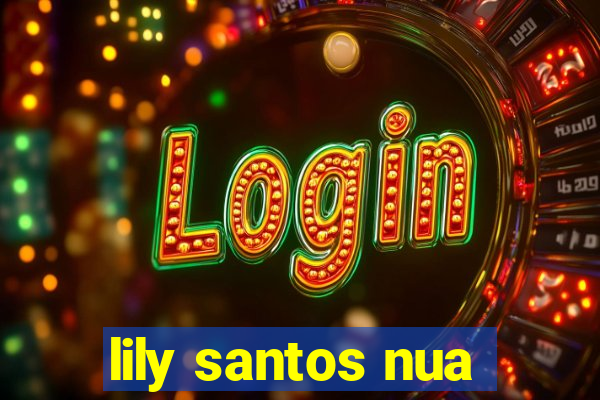 lily santos nua