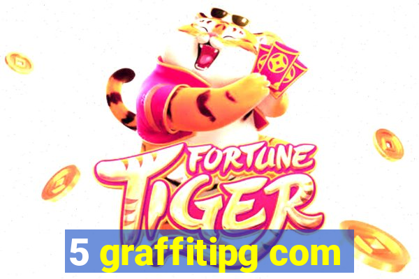 5 graffitipg com
