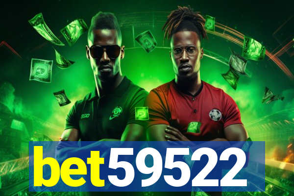 bet59522