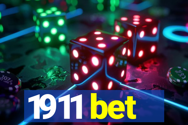 1911 bet