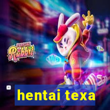 hentai texa