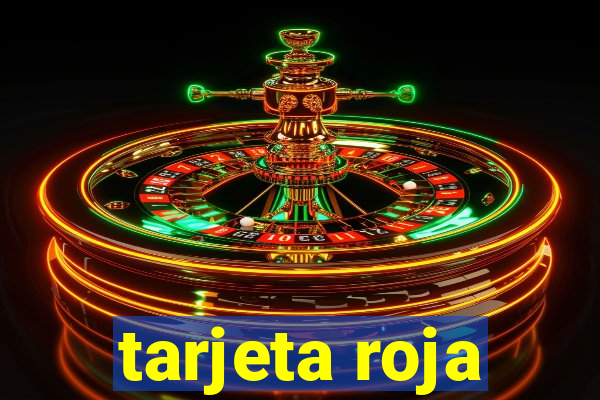 tarjeta roja