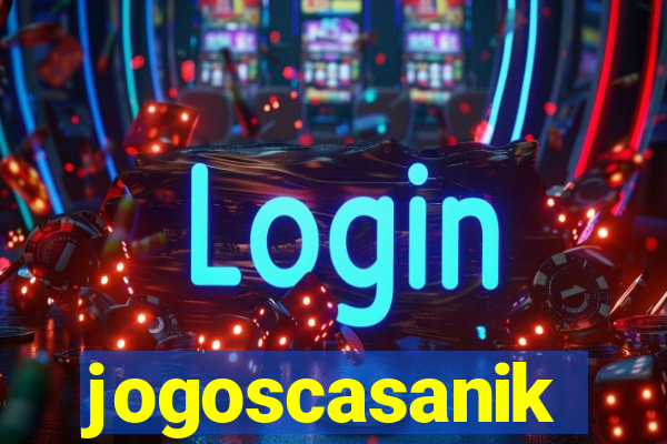 jogoscasanik