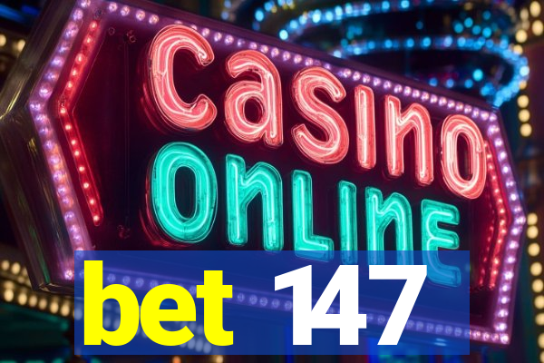 bet 147