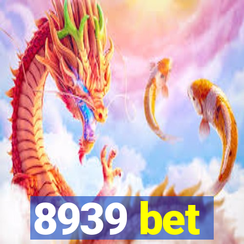 8939 bet