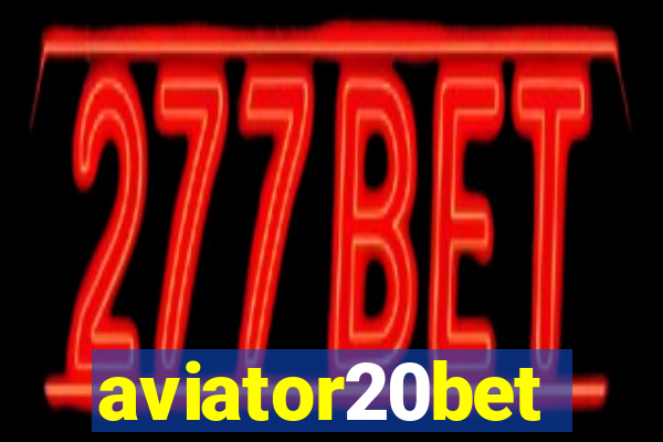 aviator20bet