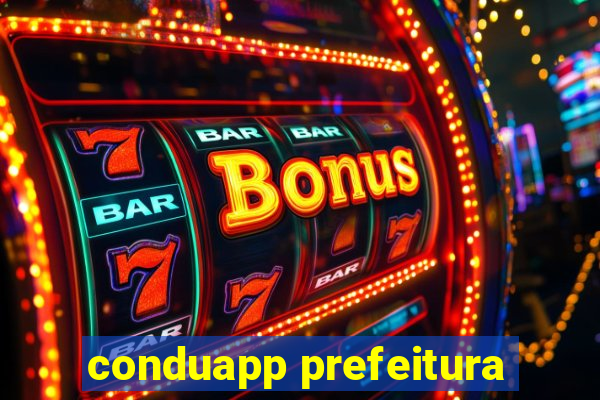 conduapp prefeitura