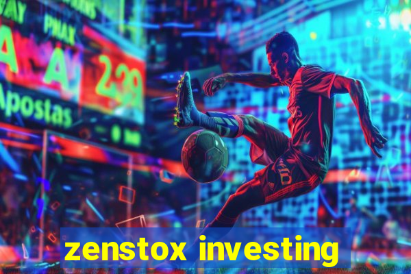 zenstox investing