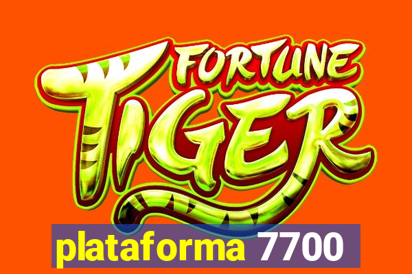 plataforma 7700