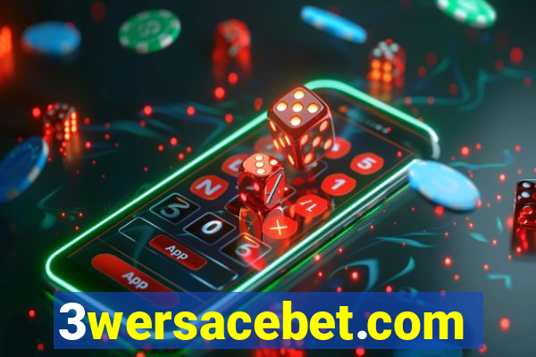 3wersacebet.com