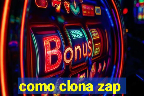 como clona zap