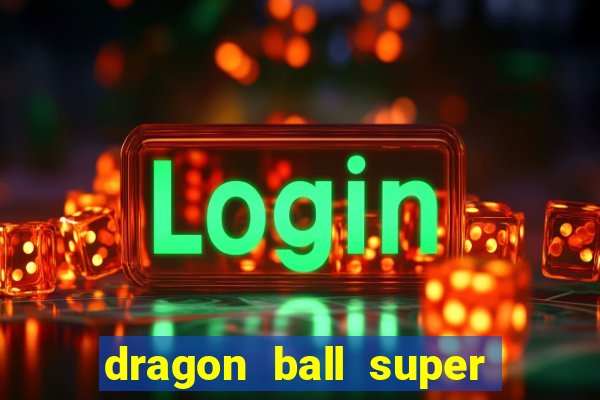 dragon ball super super hero dublado google drive