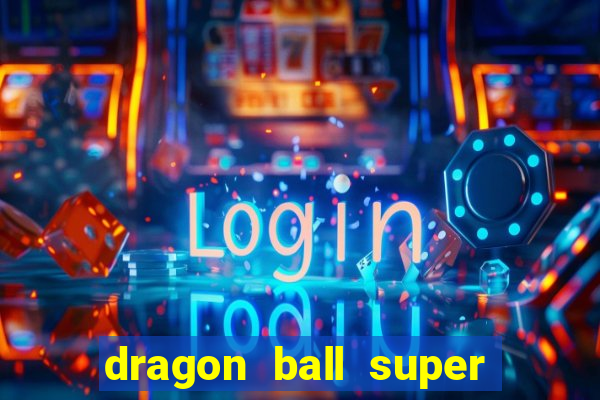 dragon ball super super hero dublado google drive