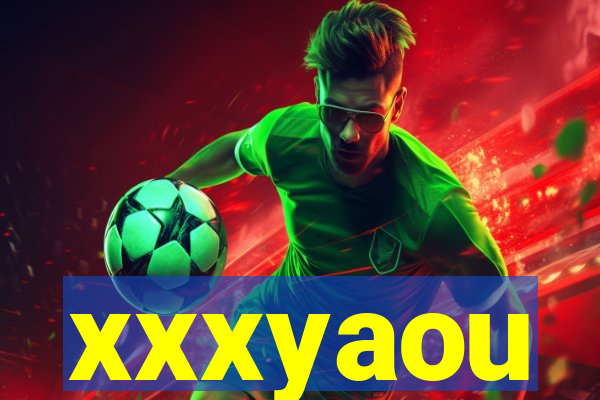 xxxyaou