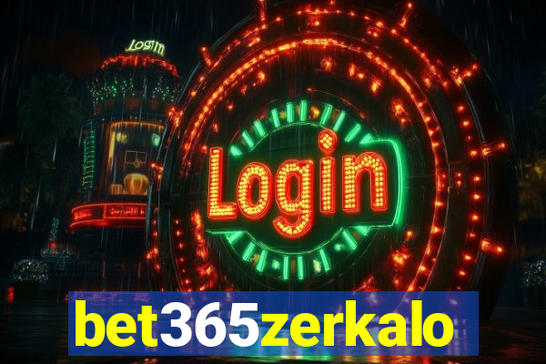 bet365zerkalo