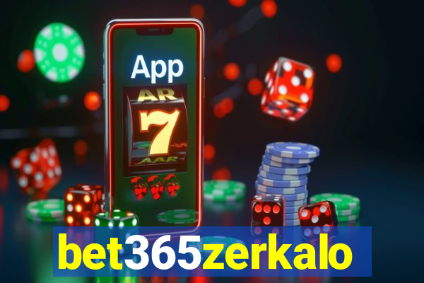 bet365zerkalo