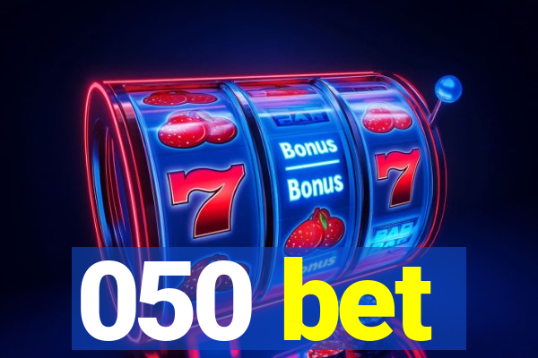 050 bet