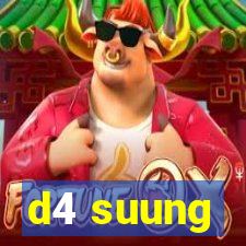 d4 suung