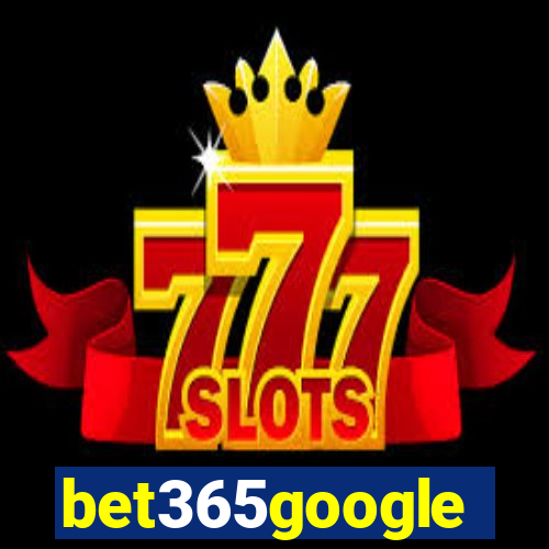 bet365google