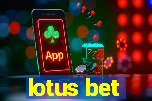 lotus bet