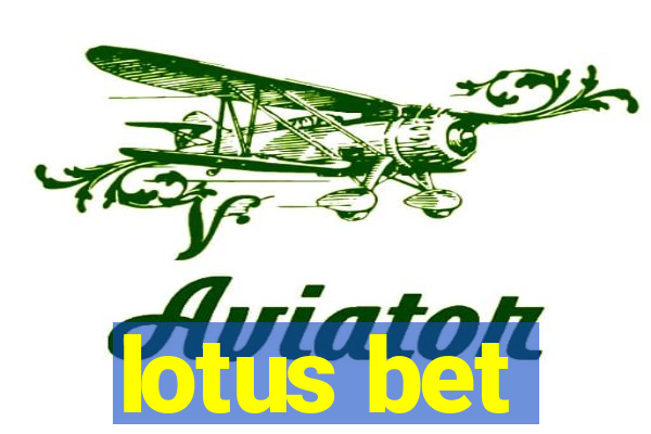 lotus bet