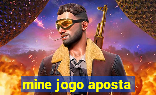 mine jogo aposta