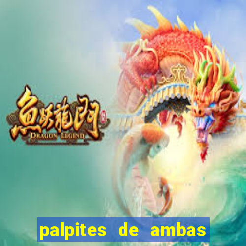 palpites de ambas marcam para hoje