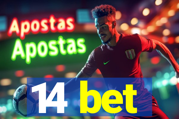 14 bet