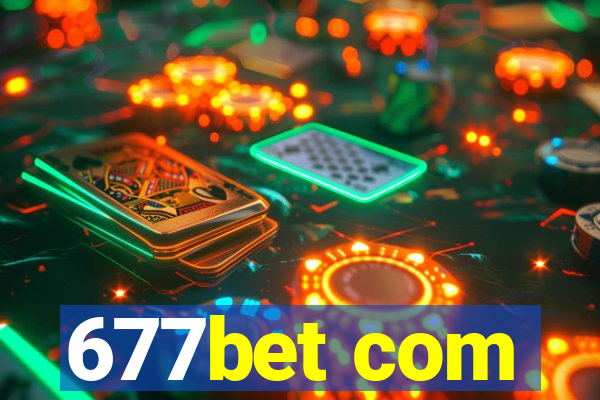 677bet com