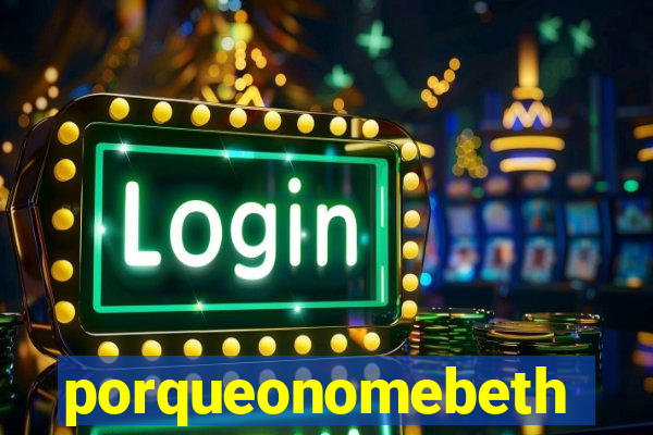 porqueonomebeth