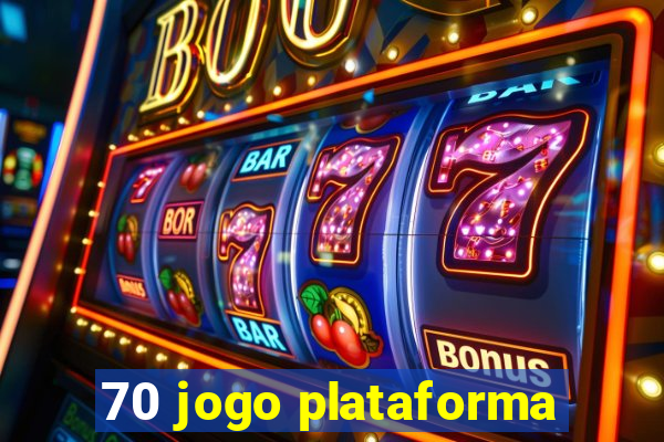 70 jogo plataforma