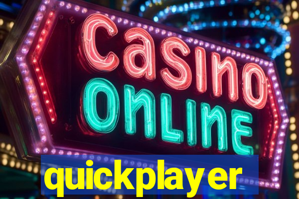 quickplayer