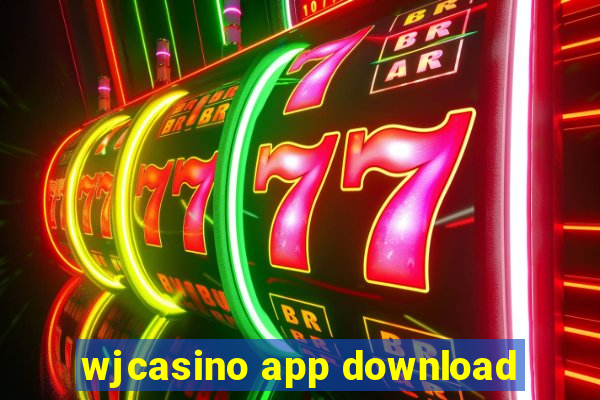 wjcasino app download