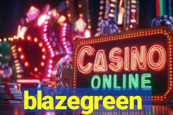 blazegreen