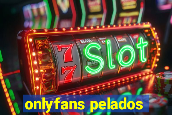 onlyfans pelados