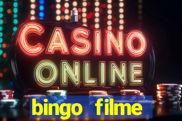 bingo filme completo dublado