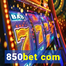 850bet com