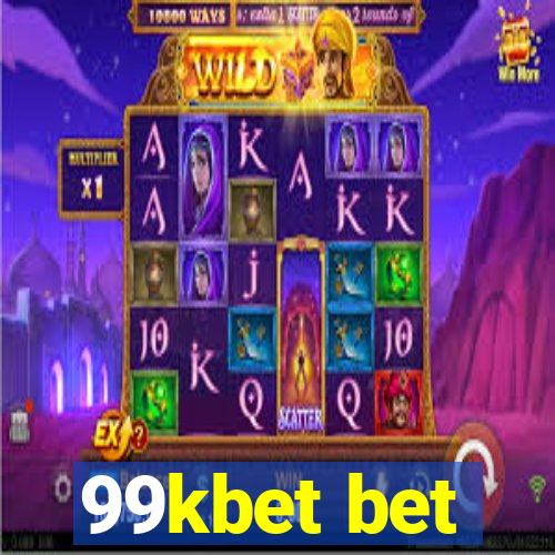 99kbet bet
