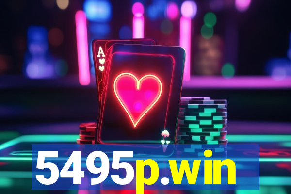 5495p.win