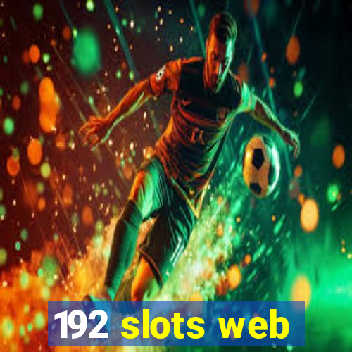 192 slots web