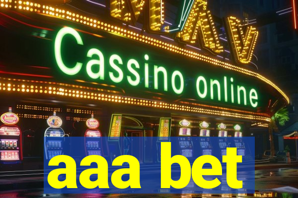 aaa bet