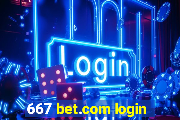 667 bet.com login