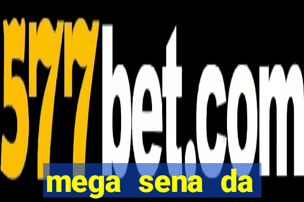 mega sena da virada 2025