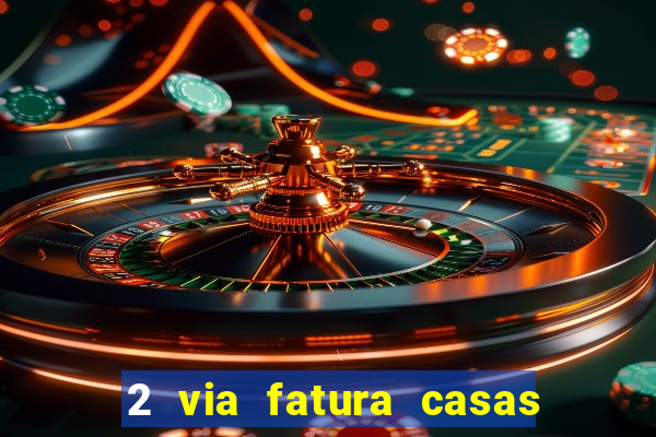 2 via fatura casas bahia bradescard