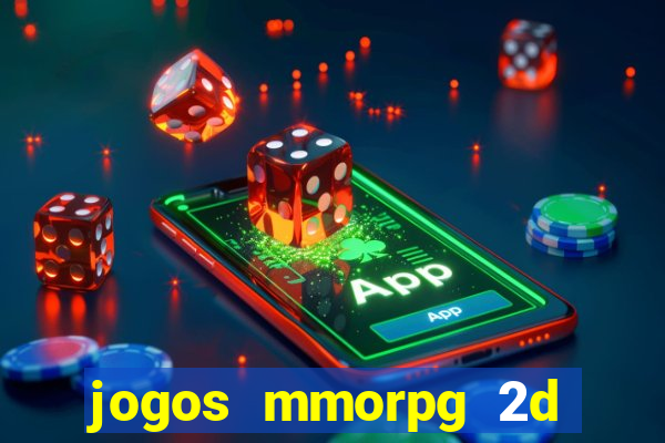 jogos mmorpg 2d para android