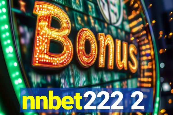 nnbet222 2
